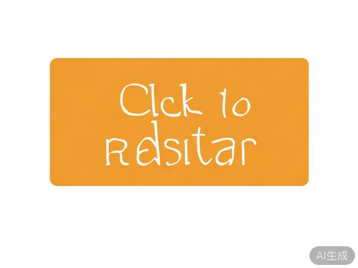 全面解析沙巴体育注册平台的详细流程与优势,助你轻松畅享体育娱乐 2. 点击注册按钮
在首页显眼位置,通常会有“免